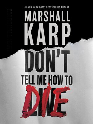 cover image of Don't Tell Me How to Die